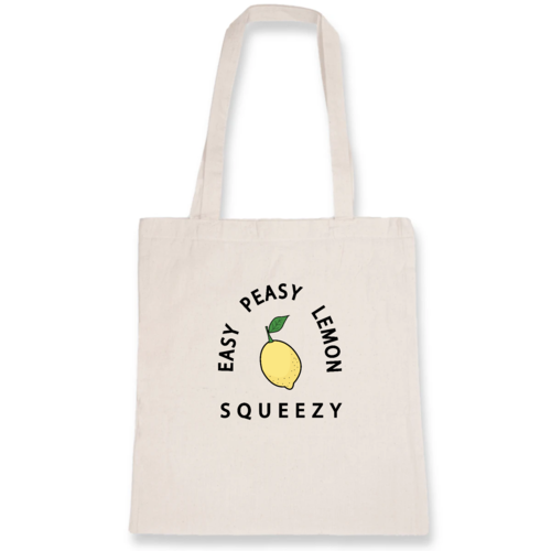 Easy Peasy Lemon Squeezy - Organic Cotton Tote Bag